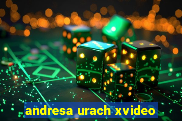 andresa urach xvideo